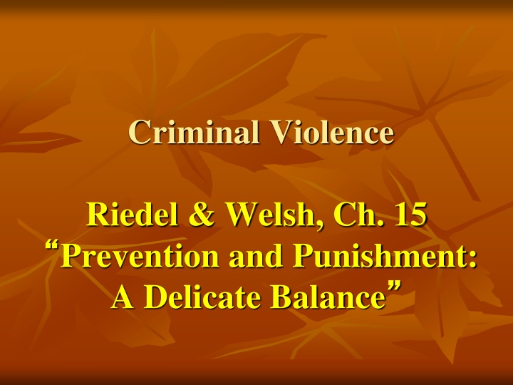 Prevention and Punishment in Criminal Justice