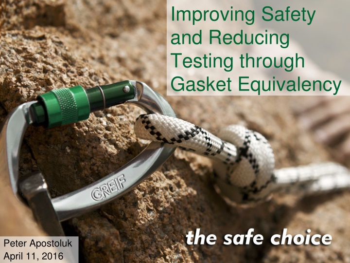 improving safety and reducing testing through n.w