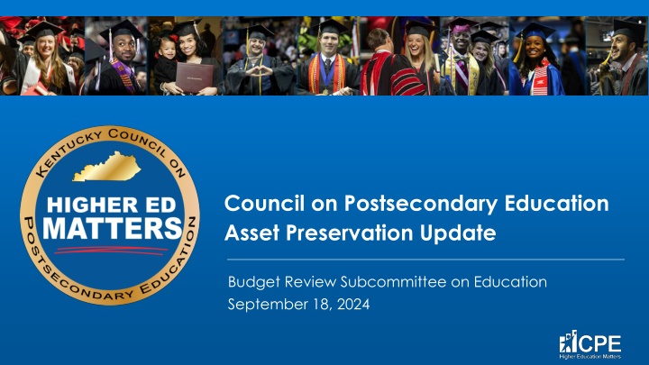 Council on Postsecondary Education Asset Preservation Projects Overview