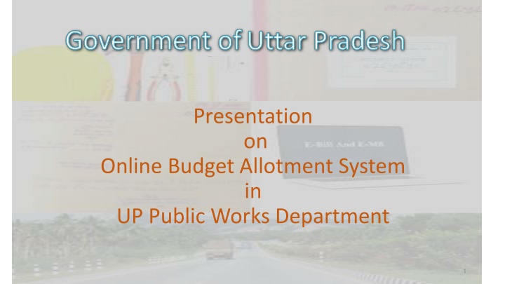 Modernizing Budget Allotment in UP Public Works Department