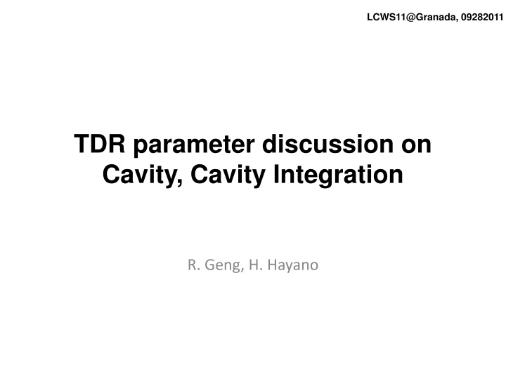 TDR Parameter Discussion on Cavity Integration and Tuner Selection