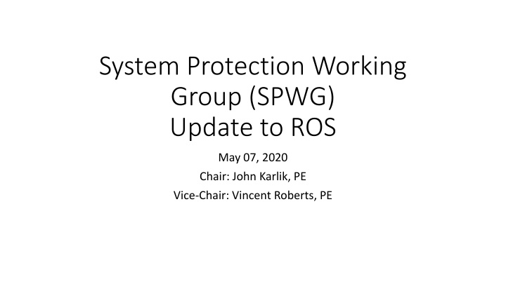 Update on System Protection Working Group Meeting
