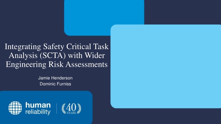 Integrating Safety Critical Task Analysis with Engineering Risk Assessments