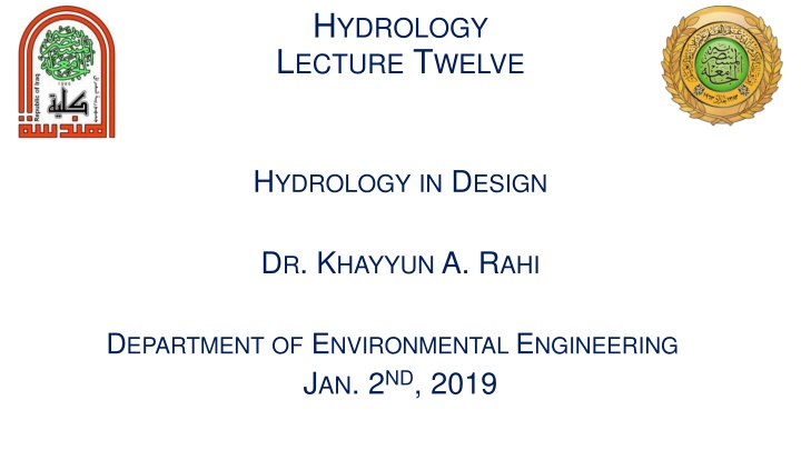 Hydrology in Design - Dr. Khayyun A. Rahi