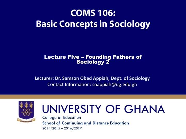 lecture five founding fathers of sociology 2 n.w