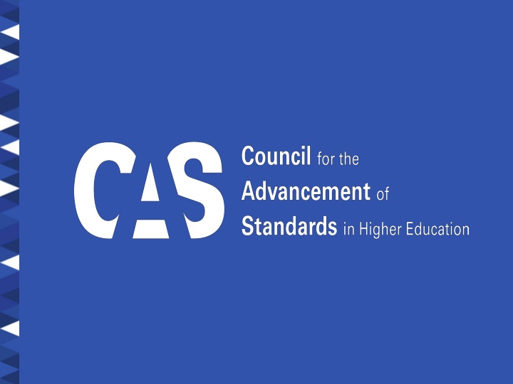 CAS Standards and Quality Assurance in Higher Education