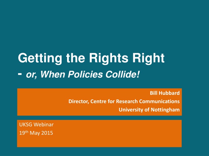 getting the rights right or when policies collide n.w