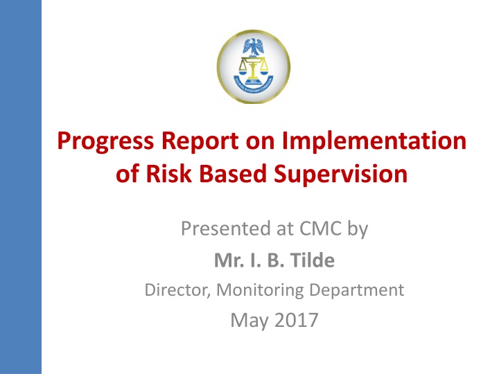 progress report on implementation of risk based n.w