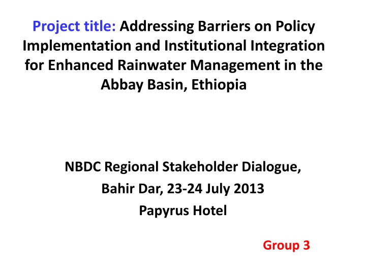 project title addressing barriers on policy n.w