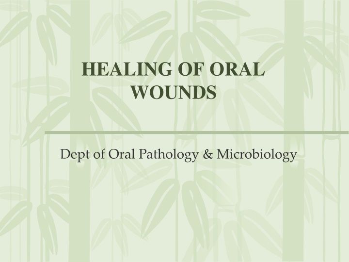 healing of oral wounds n.w