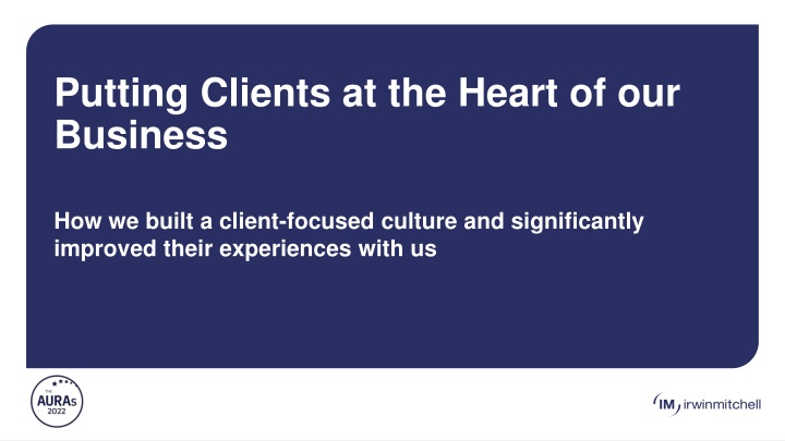 putting clients at the heart of our business n.w