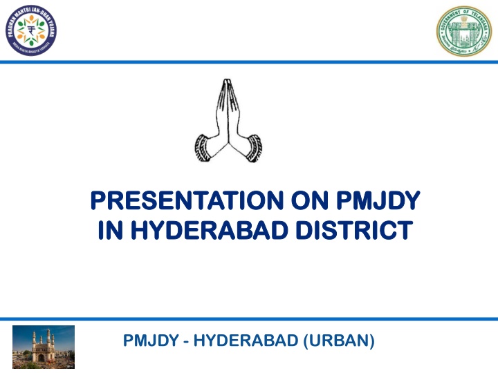 PMJDY Presentation in Hyderabad District