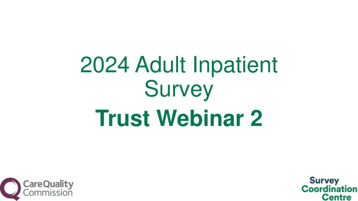 2024 adult inpatient survey trust webinar 2 n.w