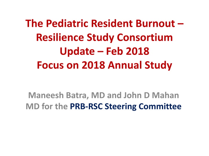 Pediatric Resident Burnout Resilience Study Update