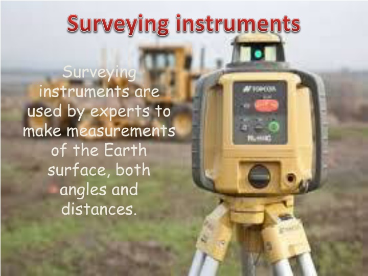 surveying instruments are used by experts to make n.w