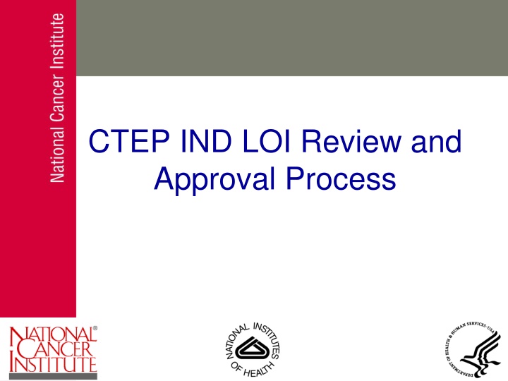 ctep ind loi review and approval process n.w
