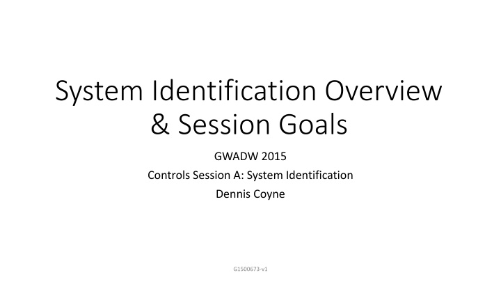 system identification overview session goals n.w