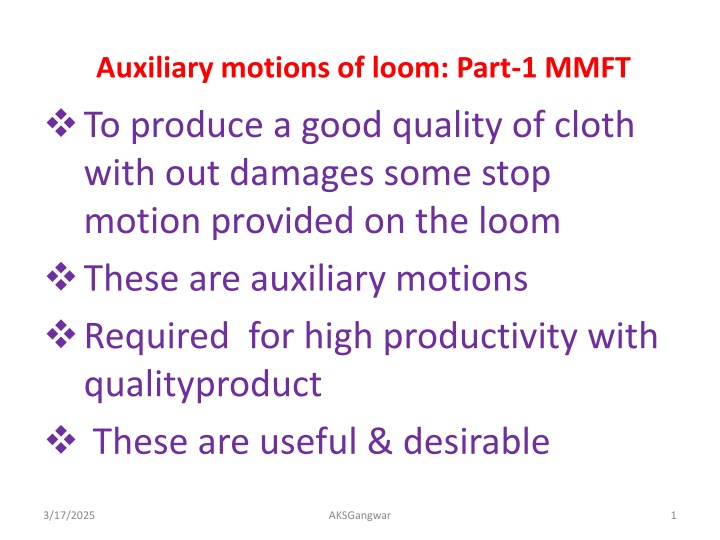 auxiliary motions of loom part 1 mmft to produce n.w