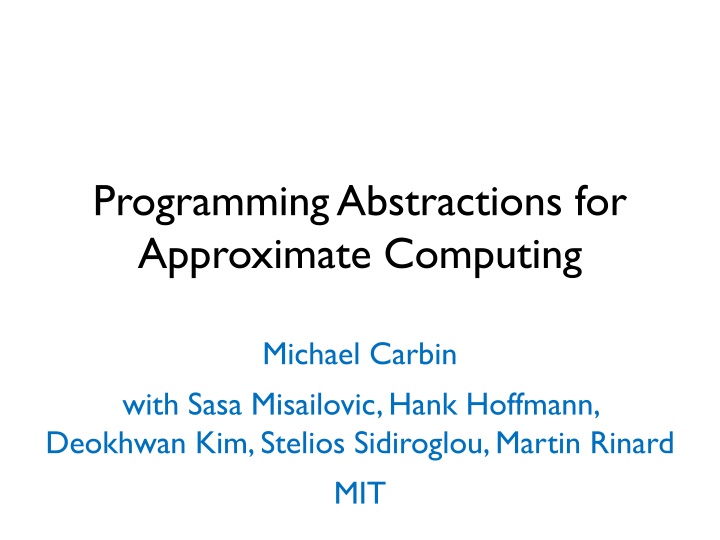 programming abstractions for approximate computing n.w