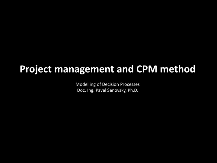 project management and cpm method n.w