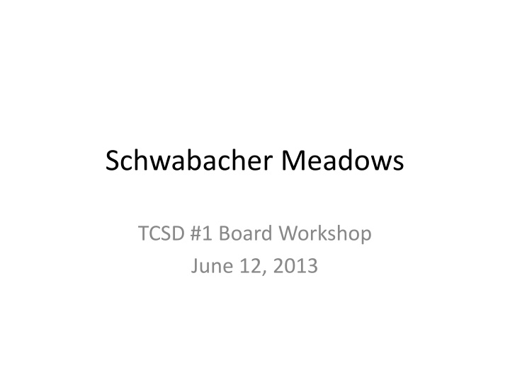 schwabacher meadows n.w