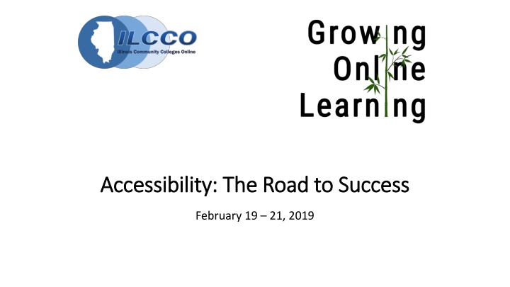 Accessibility: The Road to Success - Digital Access and Learning Technologies