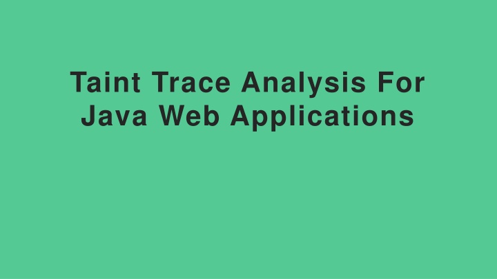 taint trace analysis for java web applications n.w