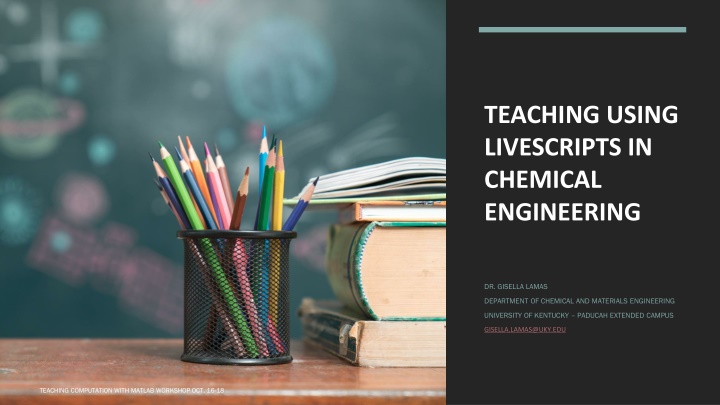 teaching using livescripts in chemical engineering n.w