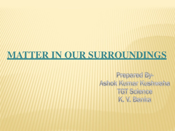 matter in our surroundings n.w