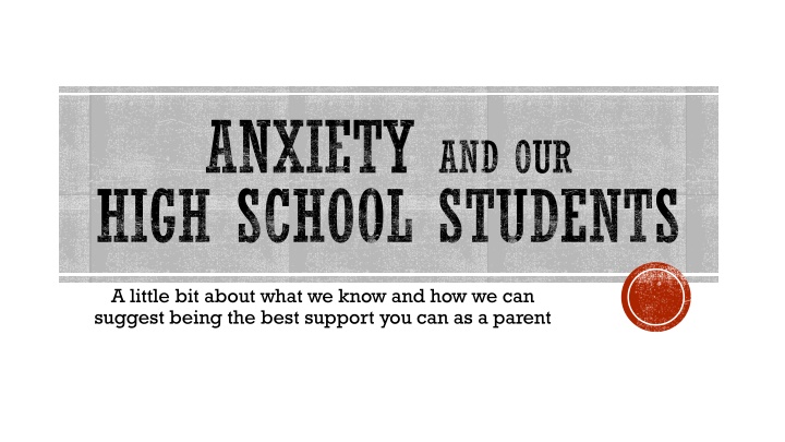anxiety and our high school students n.w