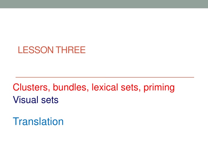 Clusters, Bundles, Visual Sets, Priming: Understanding Language Patterns