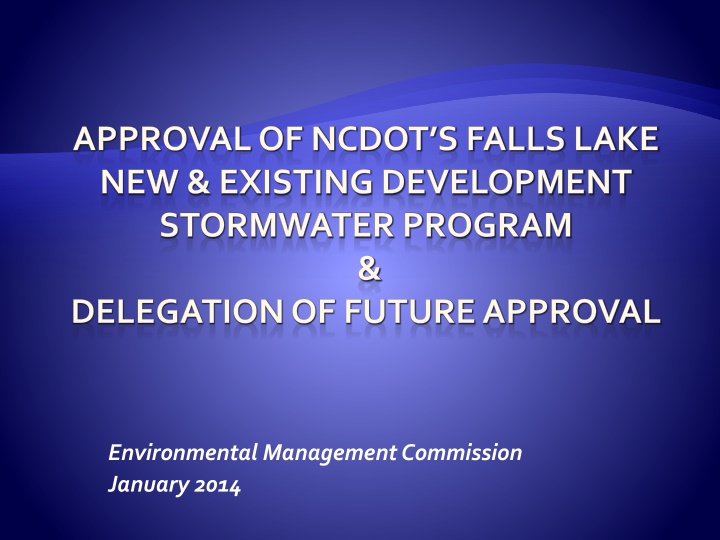approval of ncdot s falls lake new existing n.w
