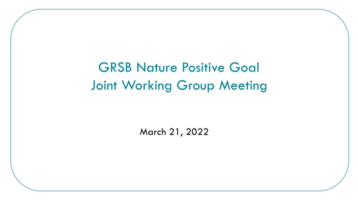 grsb nature positive goal joint working group n.w