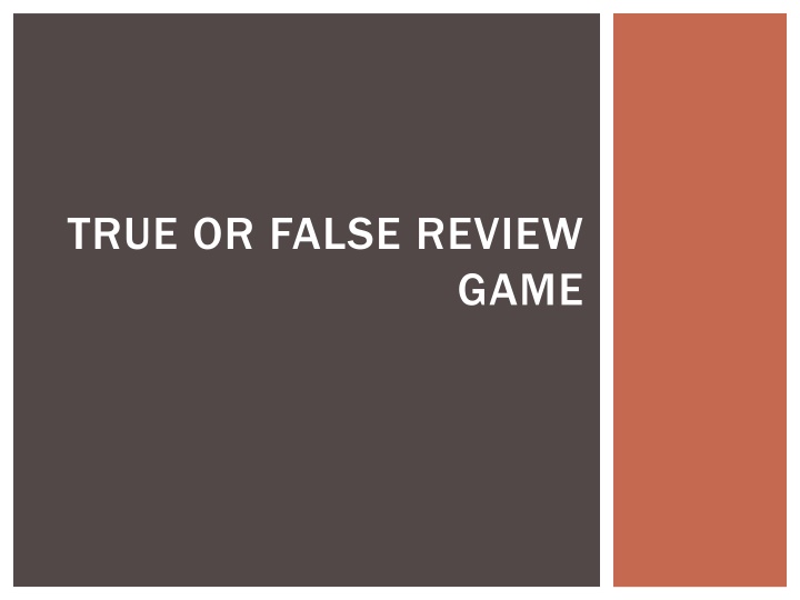 true or false review n.w