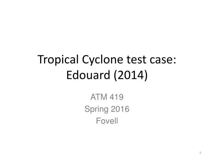tropical cyclone test case edouard 2014 n.w