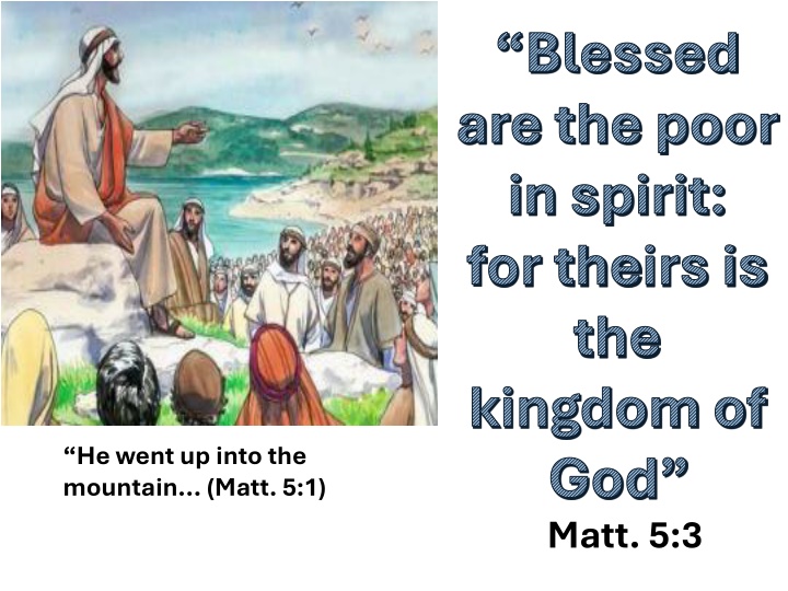 Blessed Are the Poor in Spirit: The Kingdom of God