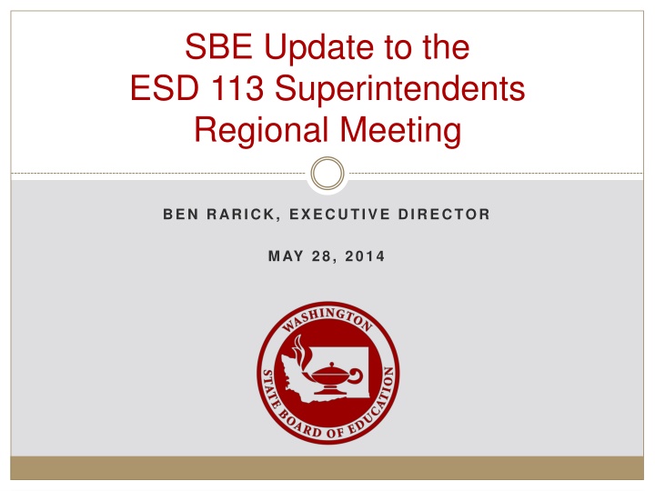 sbe update to the esd 113 superintendents n.w
