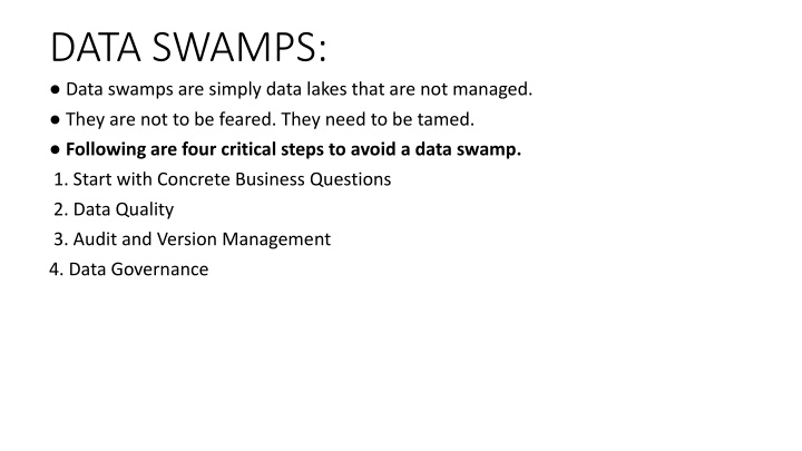 data swamps data swamps are simply data lakes n.w