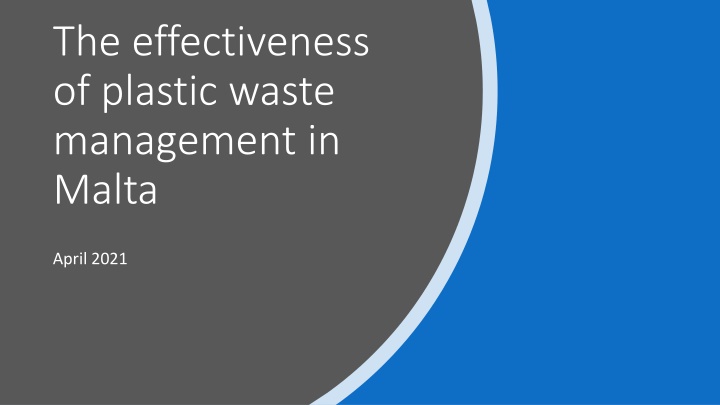 Plastic Waste Management in Malta: Current Challenges and Opportunities