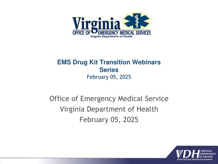 ems drug kit transition webinars series february n.w