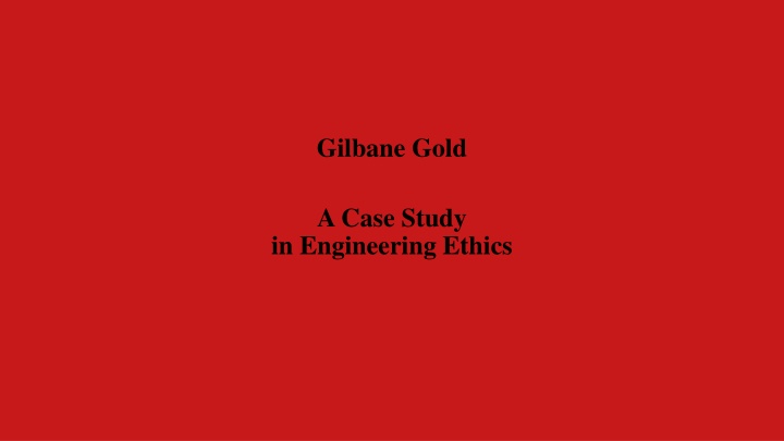 gilbane gold n.w