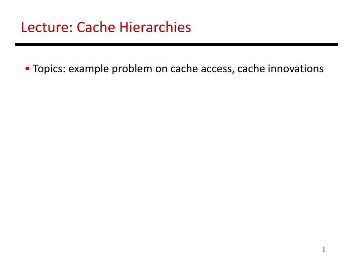 lecture cache hierarchies n.w