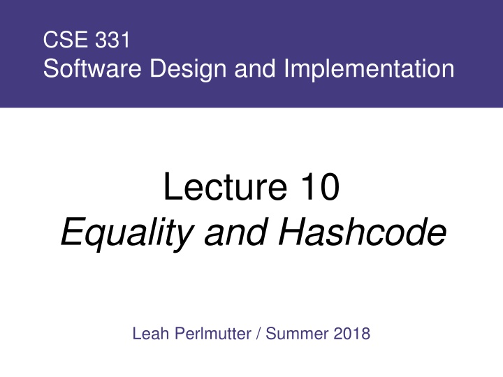 Equality and Hashcode in Object Comparison