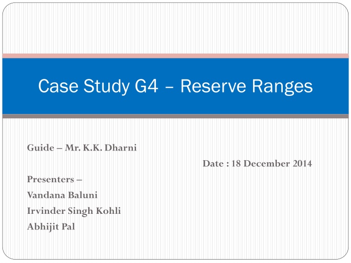 case study g4 reserve ranges n.w