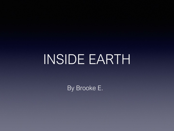 inside earth n.w