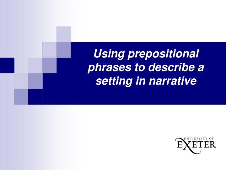 using prepositional phrases to describe a setting n.w