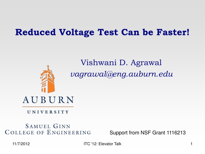 reduced voltage test can be faster n.w