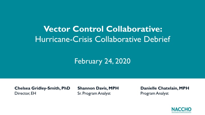 vector control collaborative hurricane crisis n.w