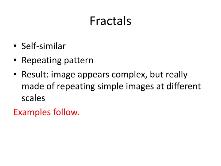 The World of Fractals: Self-Similar Patterns and Complexity