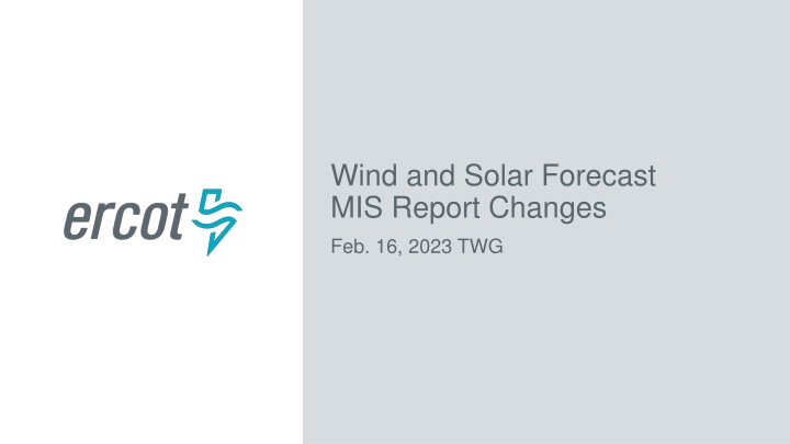 wind and solar forecast mis report changes n.w